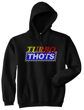 Turbo Thots Pullover Hoodie Hoody